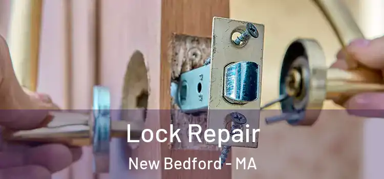 Lock Repair New Bedford - MA