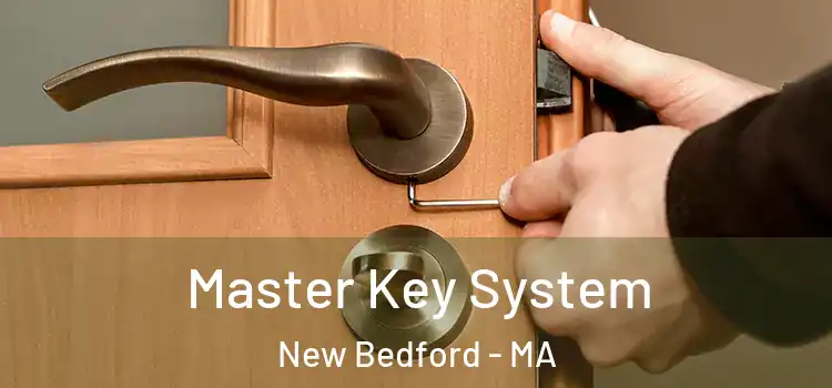 Master Key System New Bedford - MA